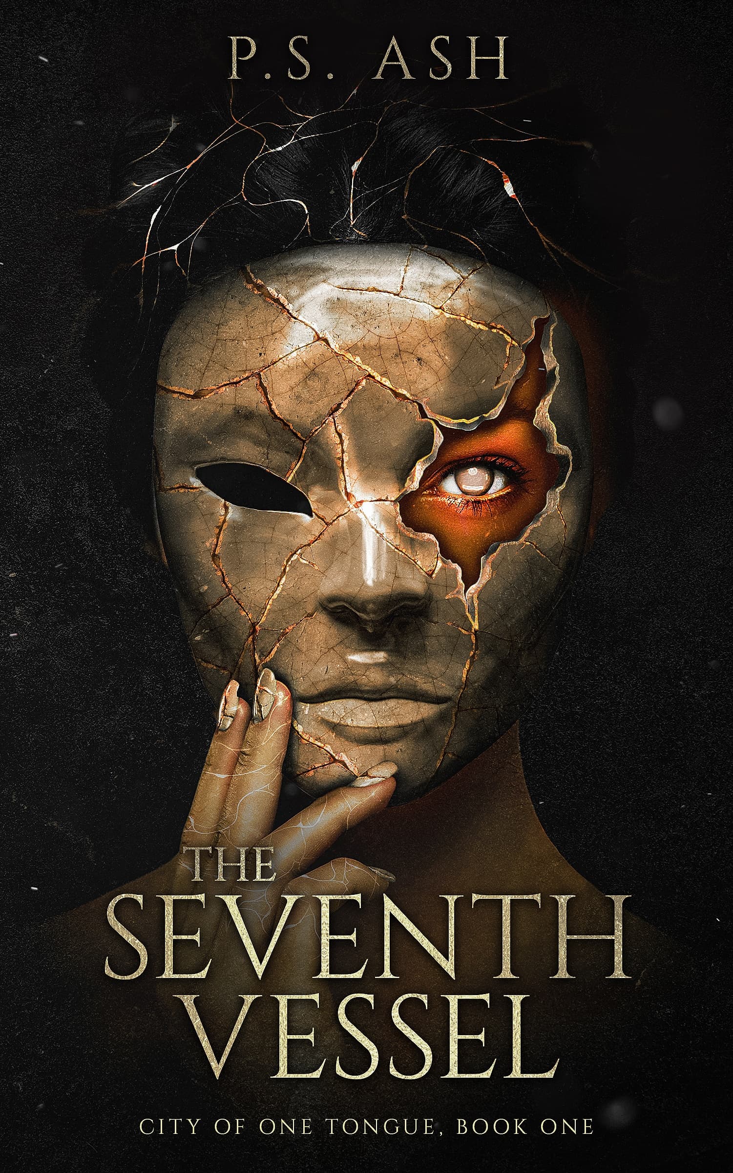 The Seventh Vessel by P.S. Ash, featuring a woman behind a cracked gold mask