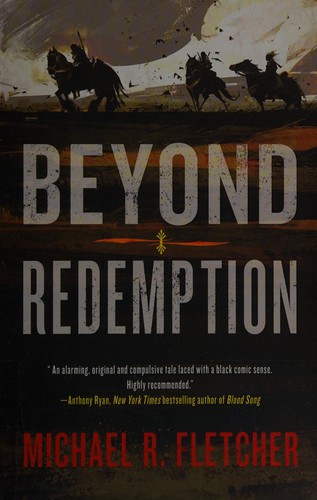 Beyond Redemption cover by Michael R. Fletcher - grimdark hidden gem where madness fuels reality-bending magic