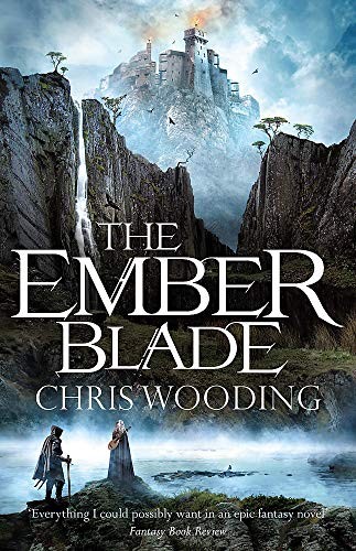 The Ember Blade cover by Chris Wooding - occupation epic where the rebellion already lost before page one