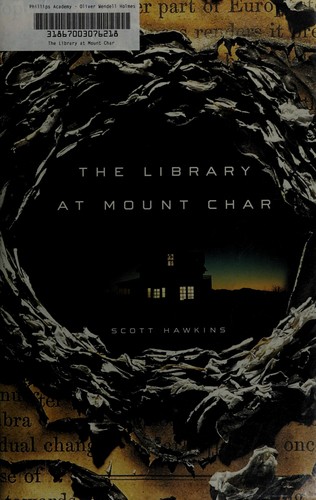 The Library at Mount Char cover by Scott Hawkins - hidden-gem occult fantasy about twelve children raised by something that is not human