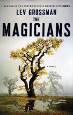 The Magicians cover by Lev Grossman - dark academia fantasy where childhood portal books become a trap