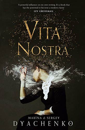 Vita Nostra cover by Marina and Sergey Dyachenko - philosophical dark academia where the curriculum rewrites the student